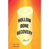 Hollow Bone Recovery - Paperback
