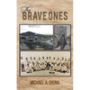 The Brave Ones - Paperback