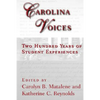 Carolina Voices: Two Hundred Years of Student Experiences - Paperback