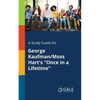 A Study Guide for George Kaufman/Moss Hart's "Once in a Lifetime" - Paperback