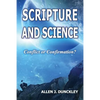 Scripture and Science: Conflict or Confirmation? - Paperback