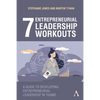 7 Entrepreneurial Leadership Workouts: A Guide to Developing Entrepreneurial Leadership in Teams - Hardcover