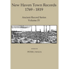 New Haven Town Records, 1769 - 1819: Ancient Record Series Vol. IV - Hardcover