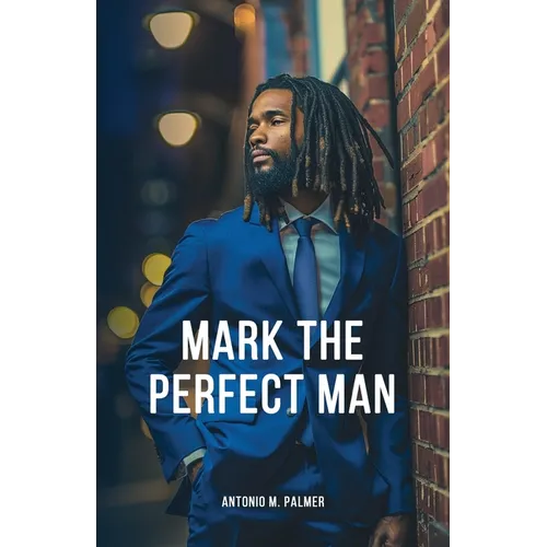 Mark the Perfect Man - Paperback