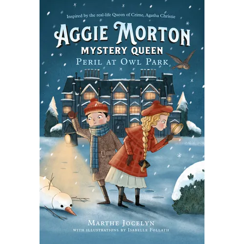 Aggie Morton, Mystery Queen: Peril at Owl Park - Hardcover