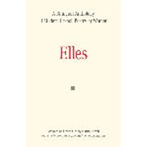Elles: A Bilingual Anthology of Modern French Poetry by Women - Paperback