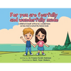 For You Are Fearfully and Wonderfully Made: A Children's Book by a Pediatrician on how God created the human body - Paperback