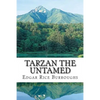 Tarzan the Untamed: (Edgar Rice Burroughs Classics Collection) - Paperback