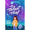 The Talent Thief - Hardcover