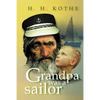 Grandpa Was a Sailor - Paperback