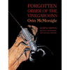 Forgotten Order of the Vinegaroons: Whipscorpion Biology, Husbandry, and Natural History - Hardcover