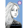 Light in the Shadow - Hardcover