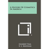 A History Of Cosmetics In America - Paperback
