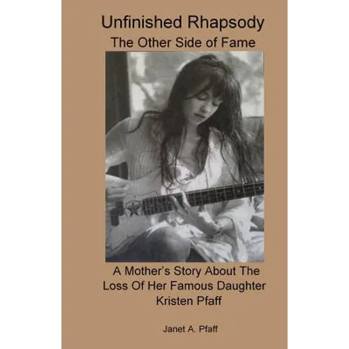 Unfinished Rhapsody: The Other Side of Fame - Paperback