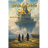 Shadows of the Sky - Paperback