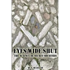 Eyes Wide Shut: The Science of Secret Societies - Paperback