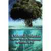 A Masonic Evolution: The New World of Freemasonry - Paperback