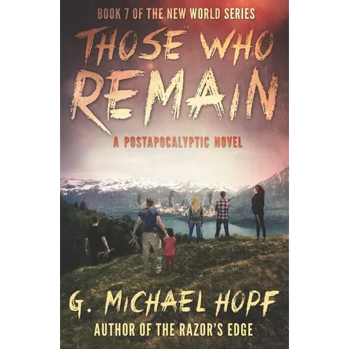 Those Who Remain: A Postapocalyptic Novel - Paperback