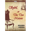 Sybil, Or The Two Nations - Paperback
