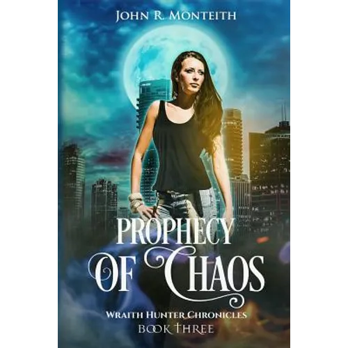 Prophecy of Chaos: A Supernatural Psychic Thriller - Paperback