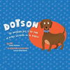 Dotson the Dachshund Goes to the Park - Paperback