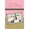 Hedda Hopperas Hollywood: Celebrity Gossip and American Conservatism - Hardcover