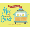 Max Goes to the Beach - Hardcover