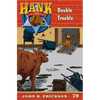 Double Trouble: Hank the Cowdog Book 79 - Paperback