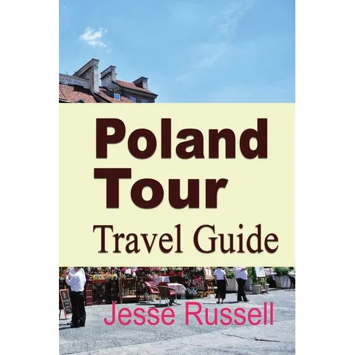 Poland Tour: Travel Guide - Paperback