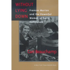 Without Lying Down: Frances Marion and the Powerful Women of Early Hollywood - Paperback