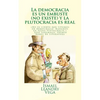 La democracia es un embuste (no existe) y la plutocracia es real - Paperback