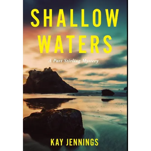 Shallow Waters: A Port Stirling Mystery - Hardcover