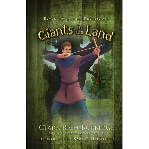 Giants in the Land: Book Two - The Prodigal - Paperback
