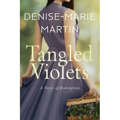 Tangled Violets: A Novel of Redemption - Paperback