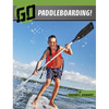 Go Paddleboarding! - Paperback