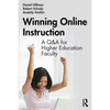 Winning Online Instruction: A Q&A for Higher Education Faculty - Paperback