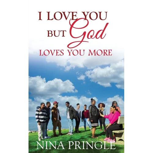 I Love You: But God Loves You More - Paperback