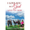 I Love You: But God Loves You More - Paperback