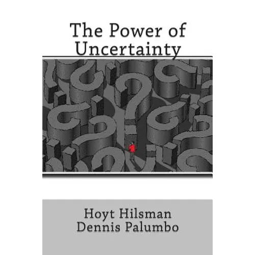 The Power of Uncertainty - Paperback