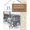 Bristol Bay Remembers: The Great Flu of 1919: The Great Flu of 1919 - Paperback