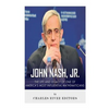 John Nash, Jr.: The Life and Legacy of One of America's Most Influential Mathematicians - Paperback