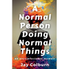 A Normal Person Doing Normal Things - Paperback