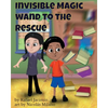 Invisible Magic Wand to the Rescue: Dyslexia font - easy to read for all readers - Paperback