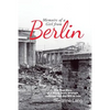 Memoirs of a Girl from Berlin: The True Story of a Young Girl'S Strength and Courage and Her Will to Live - Paperback