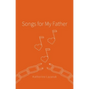 Songs for My Father - Paperback