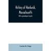 History of Hardwick, Massachusetts. With a genealogical register - Paperback