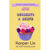 Desserts and Death - Paperback