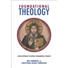 Foundational Theology: A New Approach to Catholic Fundamental Theology - Paperback