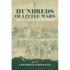 Hundreds of Little Wars: Community, Conflict, and the Real Civil War - Hardcover