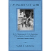 Camarades of War 1: E. S. Moorman & C. H. Dunston Pittsylvania County Patriots Moorman-Flippin Legacy - Paperback